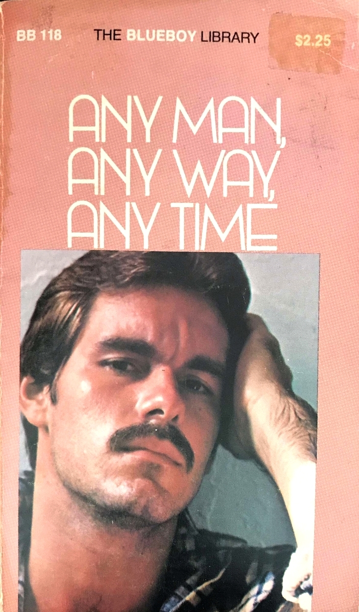 Any Man, Any Way, Any Time