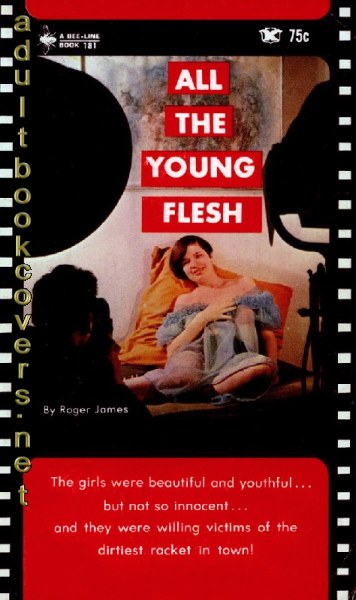 All The Young Flesh by Roger James - Ebook 