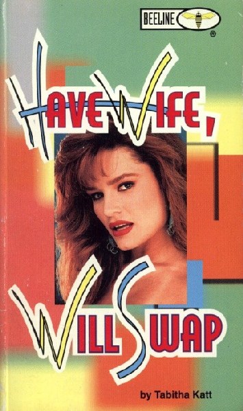 Have Wife, Will Swap by Tabitha Katt - Ebook 