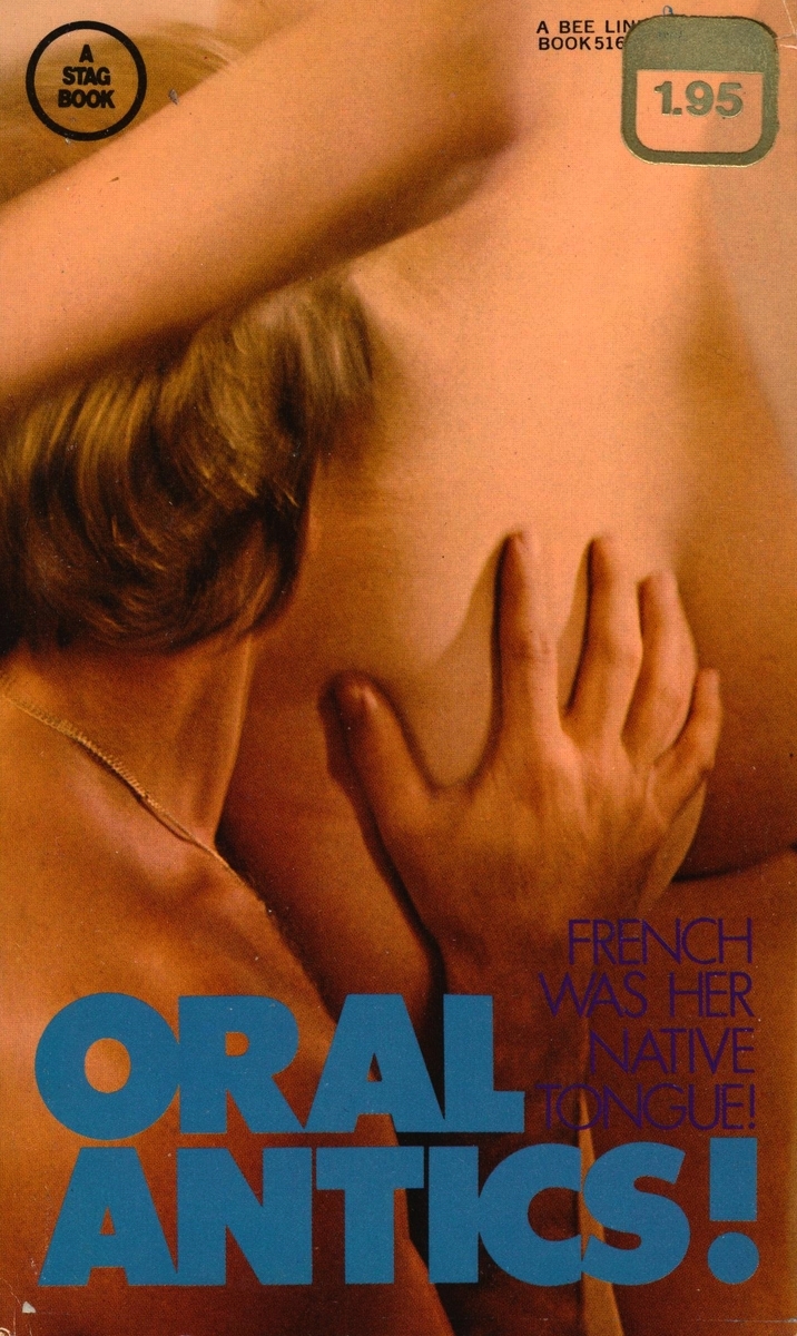 Oral Antics by John Glaston Hilt - Ebook