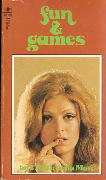 Fun & Games by Lillith della Mare - Ebook