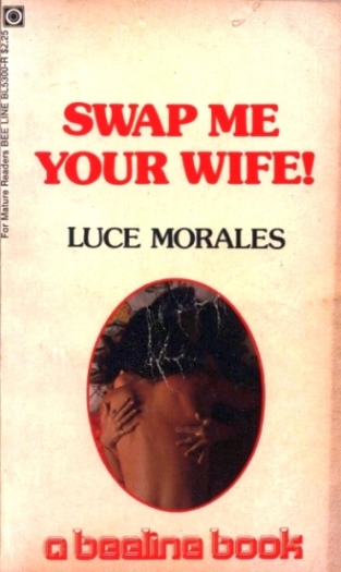 Swap Me Your Wife! by Luce Morales - Ebook