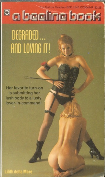 Degraded and And Loving It! by Lilith Della Mare - Ebook