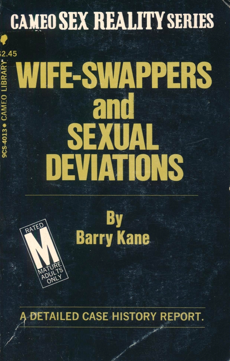 Wife-Swappers And Sexual Deviations by Barry Kane - Ebook