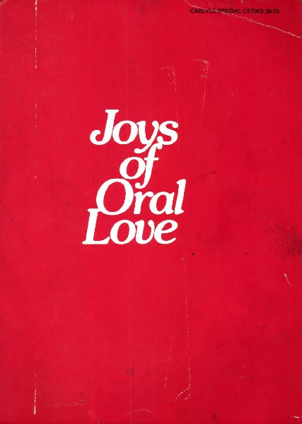 Joys of Oral Love by Bernhardt J. Hurwood - Ebook 