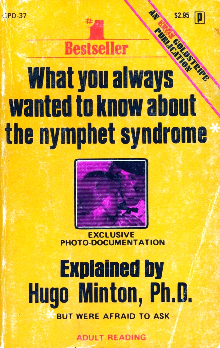 What You Always Wanted To Know About The Nymphet Syndrome