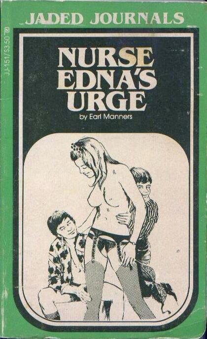 Nurse Edna's Urge