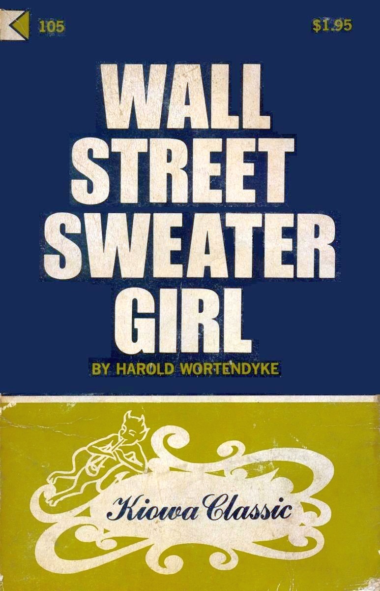 Wall Street Sweater Girl by Harold Wortendyke - Ebook