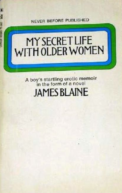 My Secret Life With Older Women by James Blaine - Ebook