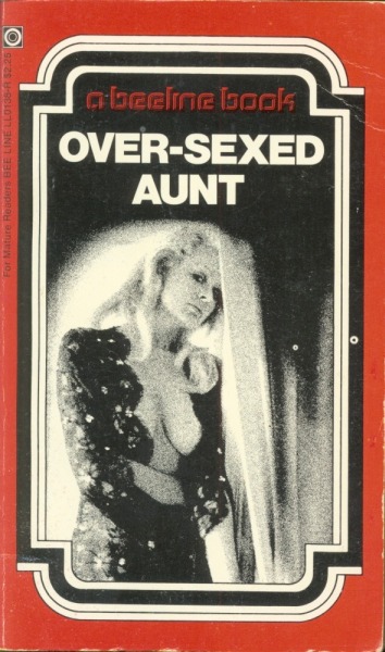 Over-Sexed Aunt by Chuck Selwyn - Ebook