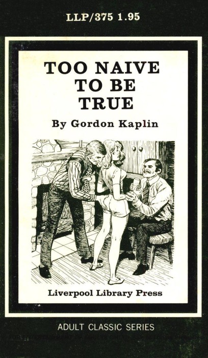 Too Naive To Be True by Gordon Kaplin - Ebook 