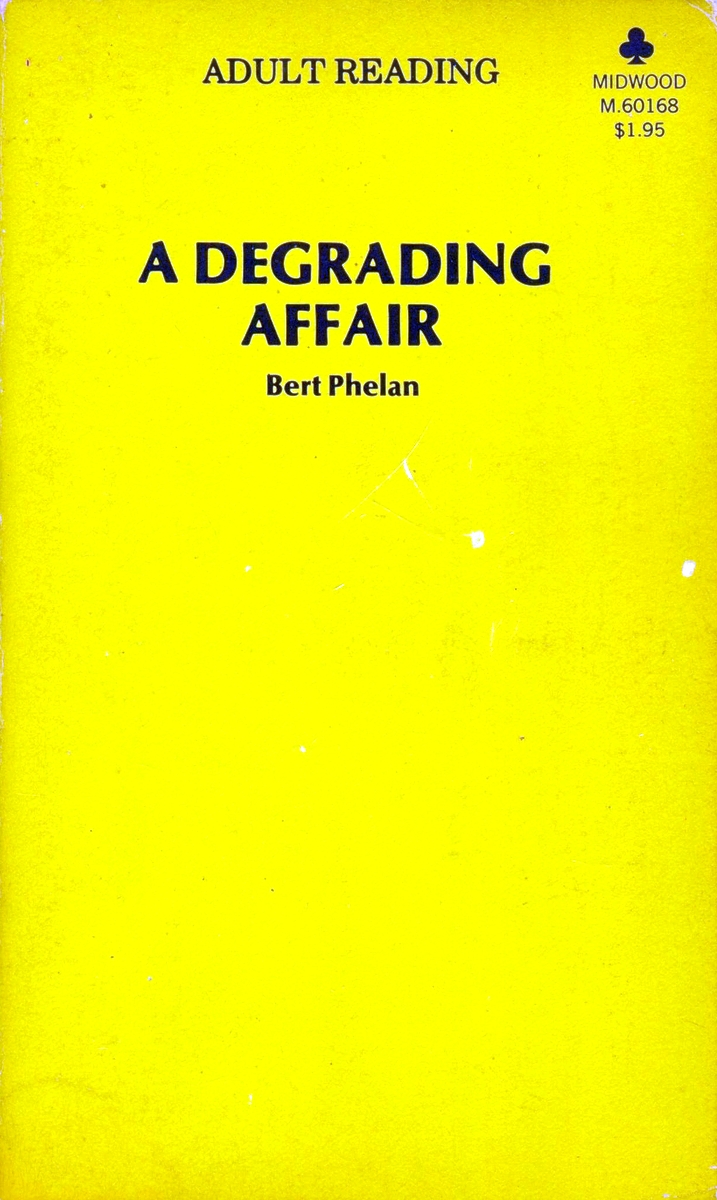 A Degrading Affair