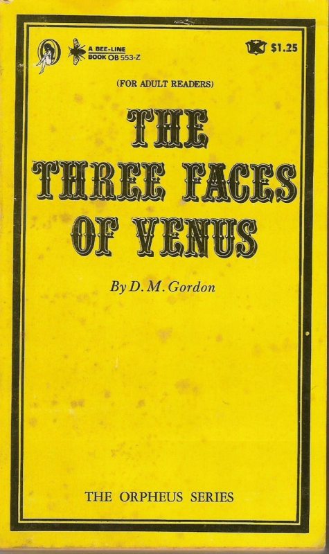 The Three Faces Of Venus by D. M. Gordon - Ebook