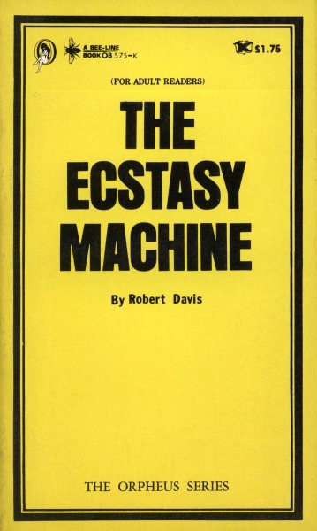 The Ecstasy Machine by Robert Davis - Ebook