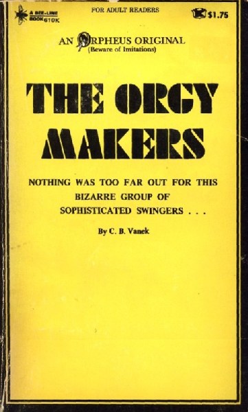 The Orgy Makers by C.B. Vanek - Ebook 