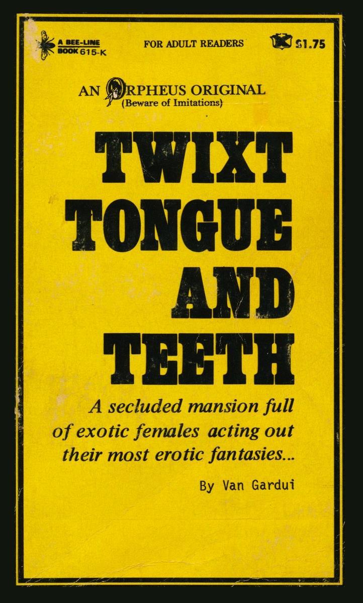 Twixt Tongue And Teeth by Van Gardui - Ebook