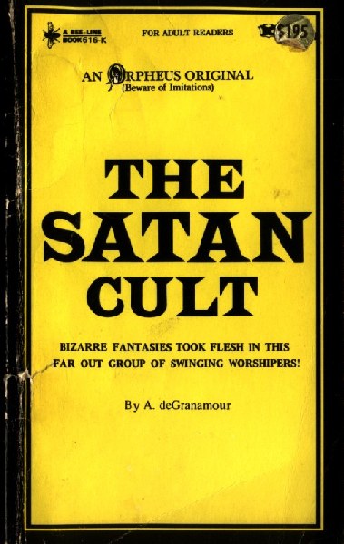 The Satan Cult by A deGranamour - Ebook