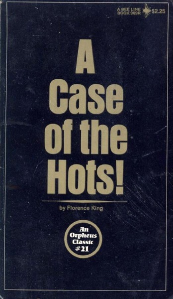 A Case For The Hots by Florence King - Ebook