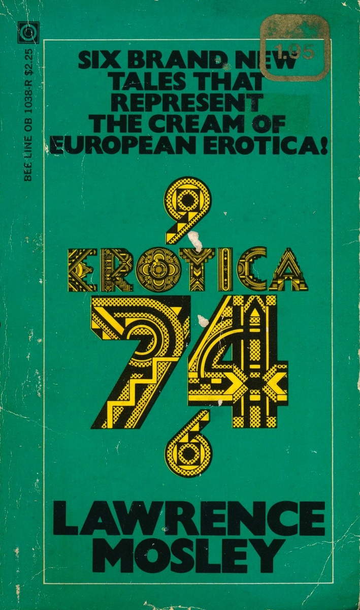 Erotica '74 by Lawrence Mosley - Ebook