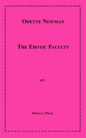 The Erotic Faculty