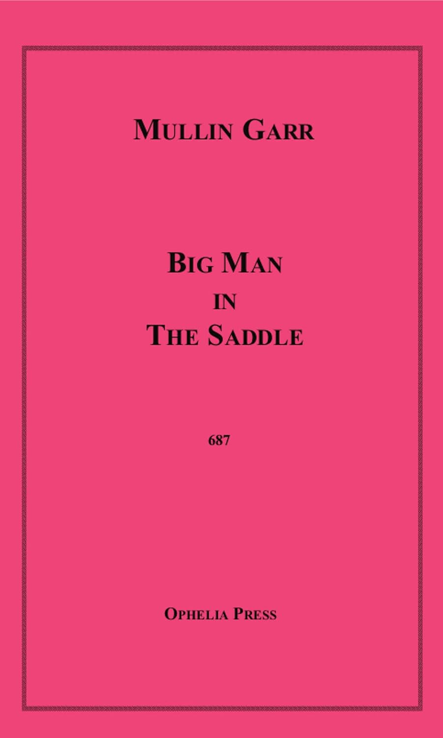 Big Man in the Saddle