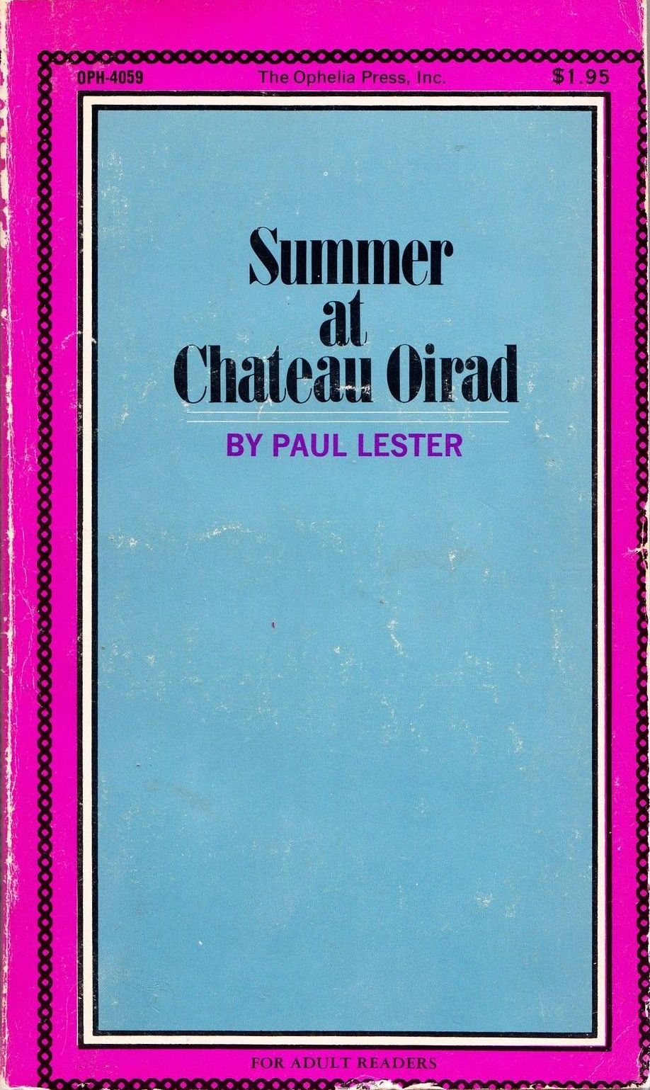 Summer at Chateau Oirad