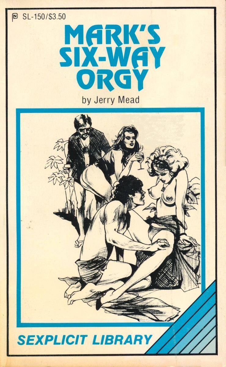 Mark's Six-Way Orgy by Jerry Mead - Ebook