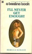 I'll Never Get Enough by Rebecca Schulz - Ebook 