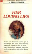Her Loving Lips by Harry Parker - Ebook