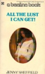 All the Lust I Can Get by Jenny Sheffield - Ebook