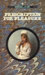 Prescription For Pleasure by Bradford Nelson - Ebook