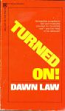 Turned On! by Dawn Law - Ebook