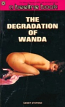 The Degradation Of Wanda  by Sandy Stephan - Ebook