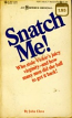 Snatch Me! by John Cleve - Ebook