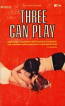 Three Can Play by Bill Reddy - Ebook