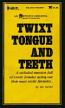 Twixt Tongue And Teeth by Van Gardui - Ebook