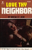 Love Thy Neighbor