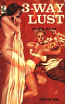 3-Way Lust