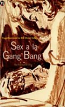 Sex a la Gang Bang