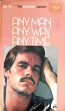 Any Man, Any Way, Any Time