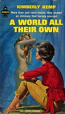 A World All Their Own