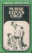 Nurse Edna's Urge