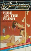 Fire In the Flesh