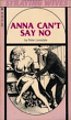 Anna Can't Say No