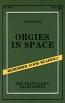 Orgies in Space
