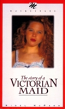 The Story Of A Victorian Maid