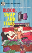 Blood, Swap And Tears