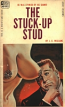 The Stuck-Up Stud