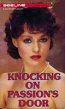 Knocking On Passions Door