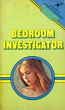 Bedroom Investigator